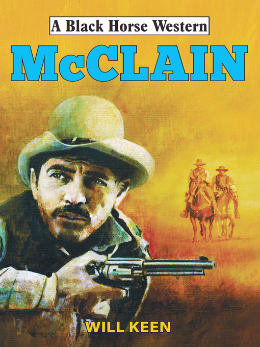 Title details for McClain by Will Keen - Available